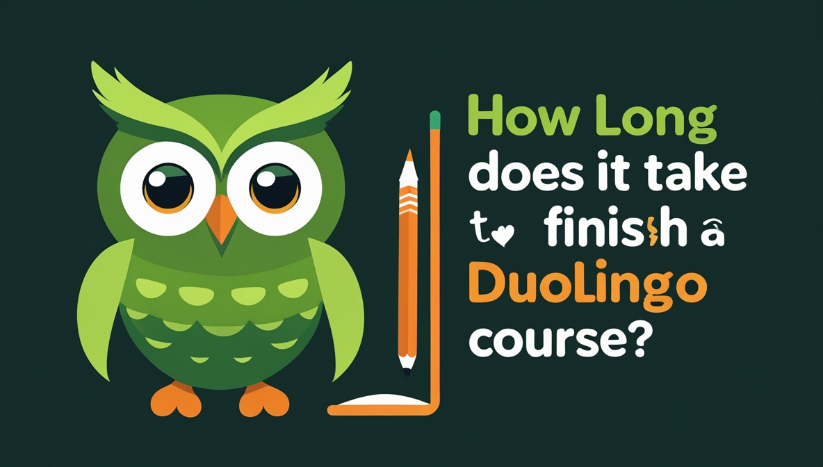 How Long Does It Take to Finish a Duolingo Course?