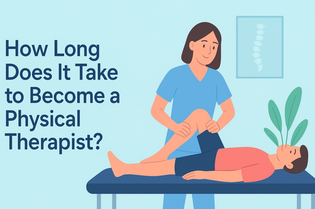 How long does it take to become a physical therapist?
